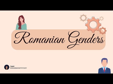 ROMANIAN LAGUAGE: THE GENDERS