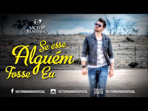 Victor Marinho - Se Esse Alguém Fosse Eu (Lançamento 2015)