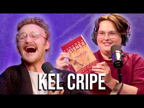 Kel Cripe Teaches Us Acting | BCS #38