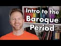 Intro To The Baroque Period Of Classical Music