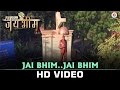 Jai Bhim Jai Bhim Bole India Jai Bhim Vijay Gite Nataliya Kozhenova Javed Ali