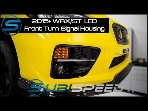Subispeed - 2015 WRX/STI LED Front Turn Signal Housing Install
