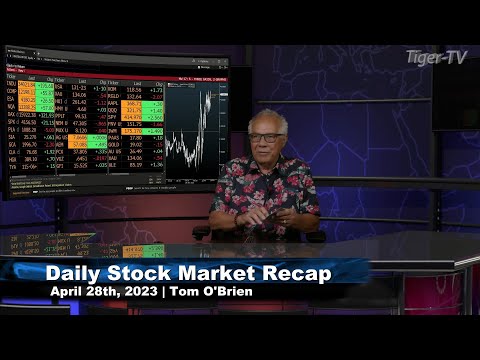 April 28th,  Daily Market Recap - 2023