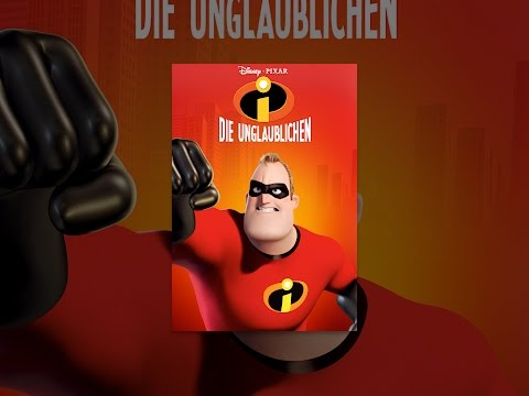 Die Unglaublichen