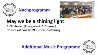 Nachprogramm 10: May we be a shining light to the Nations