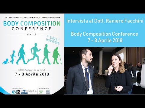 L'intervista al Dottor Raniero Facchini durante la Body Composition Conference del 2018