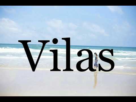 How To Pronounce Vilas🌈🌈🌈🌈🌈🌈Pronunciation Of Vilas