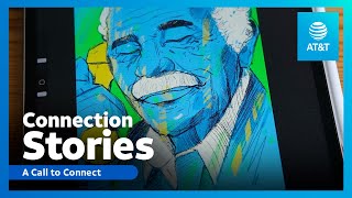 AT&T Connection Stories: A Call to Connect 