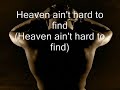2pac - Heaven Ain't Hard 2 Find Lyrics