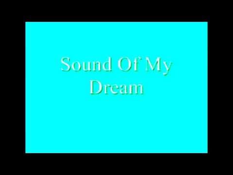DJ Splash Remix - Sound of my Dreams
