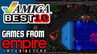 Amiga Best 10 | Games From Empire Interactive #Amiga