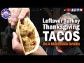 TACOS FROM LEFTOVER TURKEY The BEST Way To Use Up Thanksgiving Turkey
