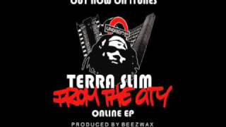 Terra Slim & Beezwax - From The City