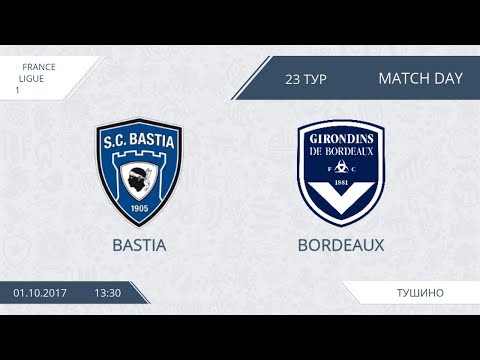 AFL17. France. Ligue 1. Day 23. Bordeaux - Bastia