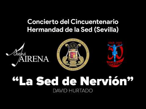 LA SED DE NERVIÓN - David Hurtado (ESTRENO)
