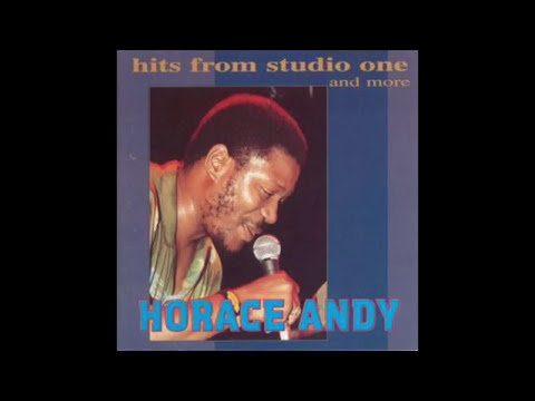 Horace Andy - Hits From Studio One And More (Full Album)