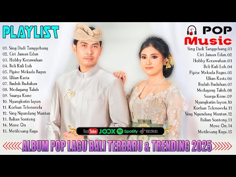 Lagu Album Bali Terpopuler 2025 - Top Lagu Bali Terhist Saat Ini || Ary Kencana Official