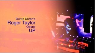 Duran Duran - Roger Opens Up to Road Recovery