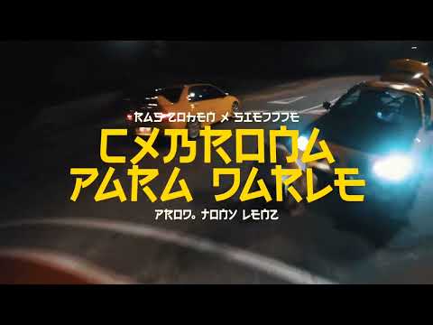 Ras Zohen, Sie777e - Cxbrona Para Darle - Prod.Tony Lenz (Official Video)