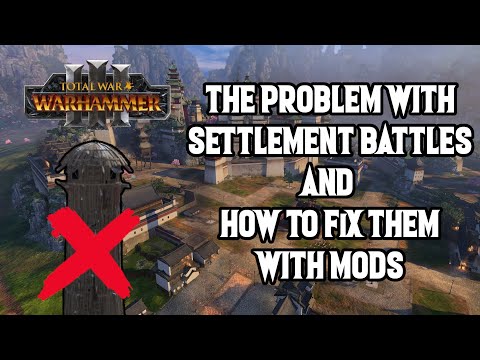 The Problem With Settlement Battles and How To Fix Them With Mods - Total War: Warhammer 3