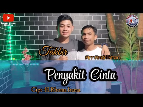 TAKBIR D'ACADEMY 5 || PENYAKIT CINTA ~ Cipt : H.Rhoma Irama ~ Arr : Andri Khan