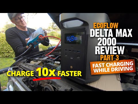 Charge Your EcoFlow Delta Max 10x Faster While Driving - EcoFlow Delta Max Review Part 3