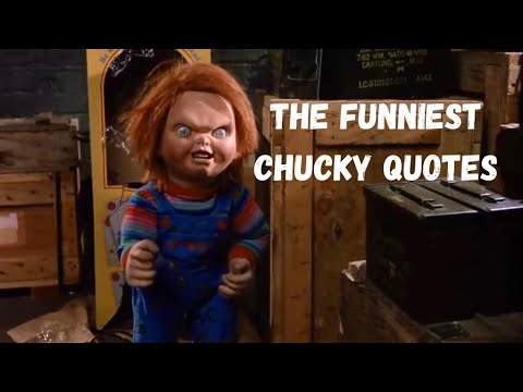 The Funniest Chucky Quotes