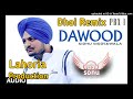 DAWOOD || Dhol Remix || Sidhu moose wala Dhol Remix Ft. Dj Sonu Lahoria Production..