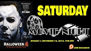 SATURDAY MOVIE NIGHT Episode 1: Halloween 4: The Return Of Michael Myers video