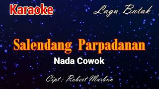 Download lagu Karaoke : Salendang Parpadanan (Nada Cowok) mp3