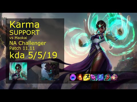 Karma Support vs Maokai - NA Challenger 5/5/19 Patch 11.11 Gameplay