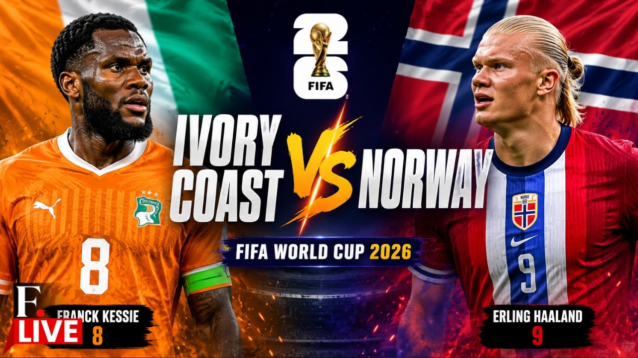 Norway  vs Ivory Coast LIVE | FIFA World Cup 2026 | Franck Kessie vs  Erling Haaland
