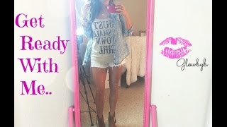 Get Ready With Me!
