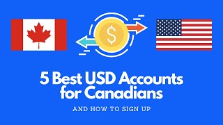 5 Best USD Accounts for Canadians
