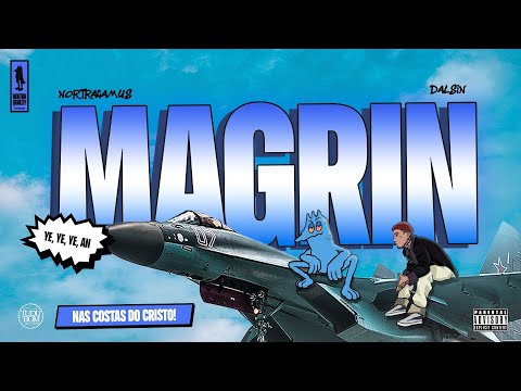 NORTRAGAMUS - Magrin feat. Dalsin [Visualizer Oficial]