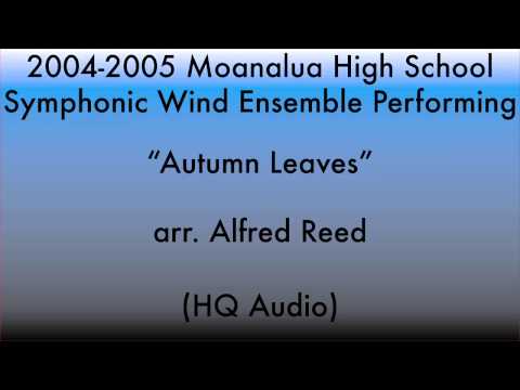 Autumn Leaves | Moanalua HS Symphonic Wind Ensemble | 2004 Winter Concert