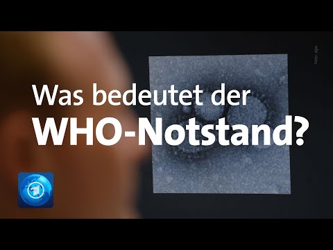 Coronavirus: Was die Ausrufung des internationalen Gesundheitsnotstandes bedeutet