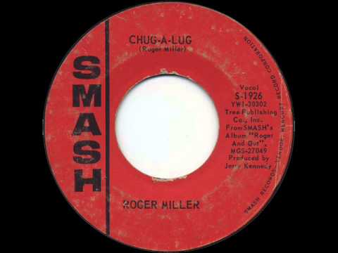 'Chug-A-Lug' by Roger Miller (1964)