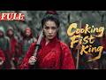ENG SUB Cooking Fist King The Secret Recipe Of Vengeance Costume Action Movie