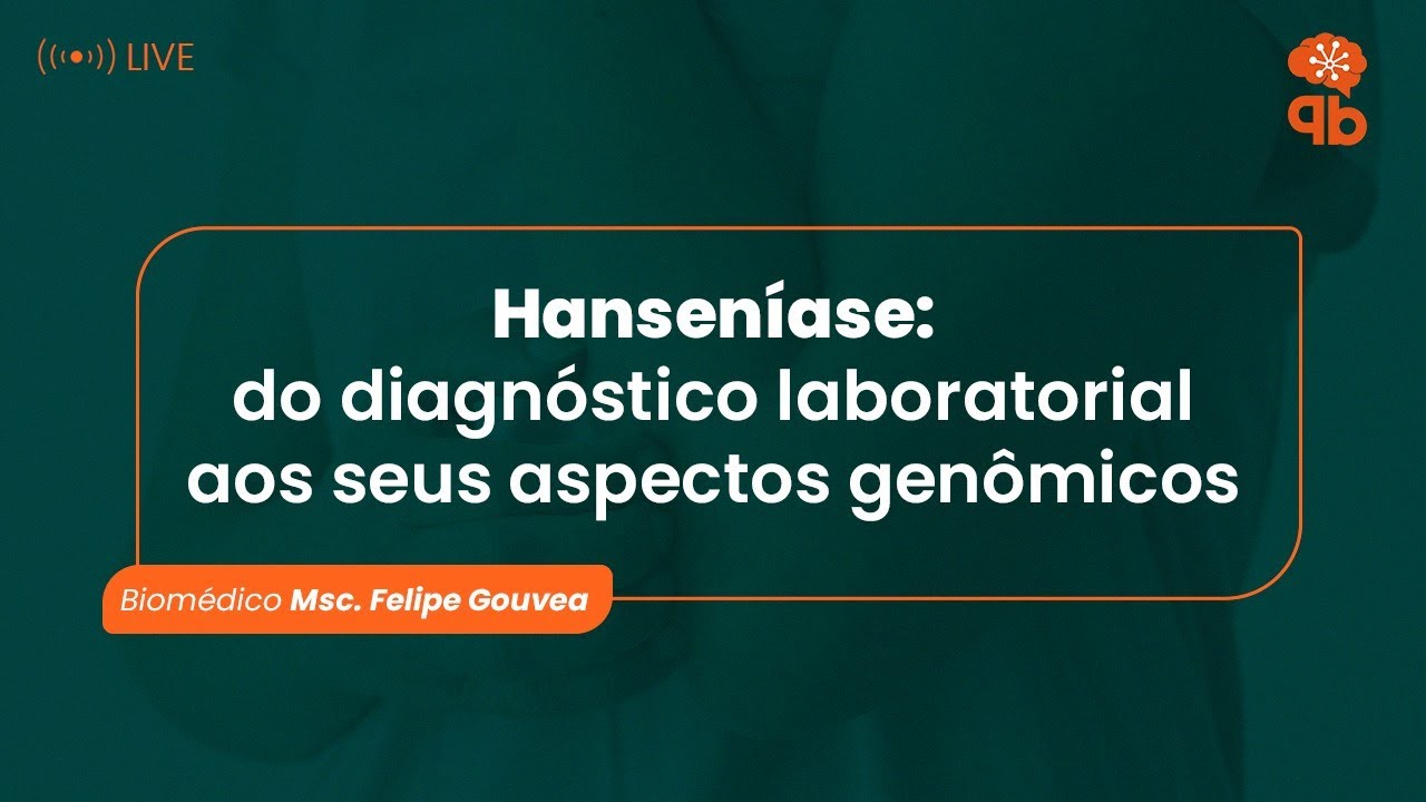 Hanseníase: do diagnóstico laboratorial aos seus aspectos genômicos