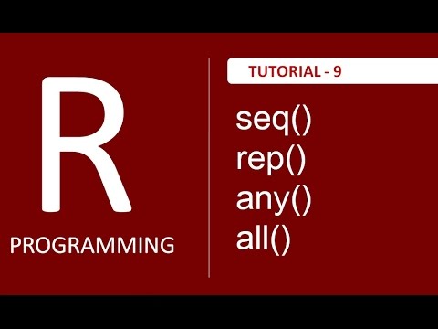 Useful Functions seq rep any all in R Programming Tutorial 9