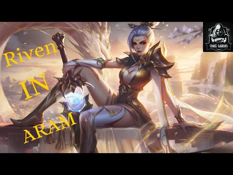 League of Legends Riven IN ARAM