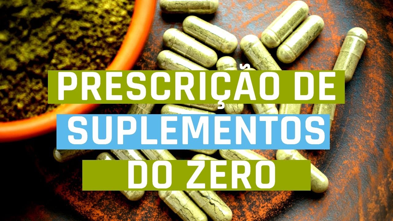 AULÃO 1 - Prescrição de Suplementos do Zero