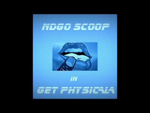 Get Physical - NDGO Scoop