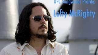 OFC Songwriter Profile - Lefty McRighty