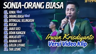 Download lagu Irwan Krisdiyanto - SONIA - ORANG BIASA | Shinta Arsinta - RUCAH || DANGDUT TERBARU ASIK mp3