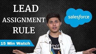 What is Lead Assignment rule in Salesforce and How to create it?