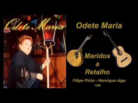 Odete Maria - Maridos A Retalho - Fado
