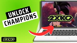 How To Unlock Champions In 2xko- Full Guide