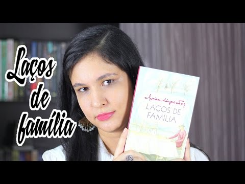 Laços de Família | Autora : Clarice Lispector | Livro de Contos | Blog Aventura Literária